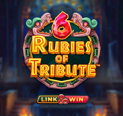6 Rubies of Tribute.