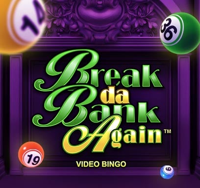 Break da Bank Again Video Bingo