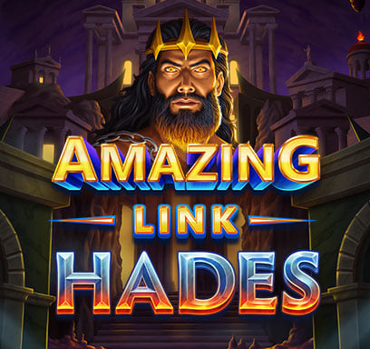 Amazing Link™ Hades.