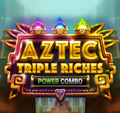 Aztec Triple Riches Power Combo.