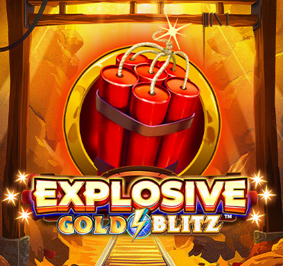 Explosive Gold Blitz.