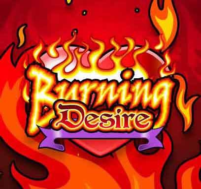 Burning Desire.