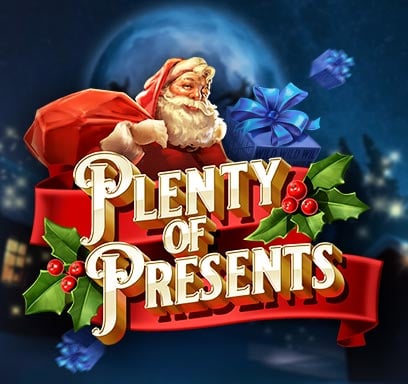 Plenty of Presents.